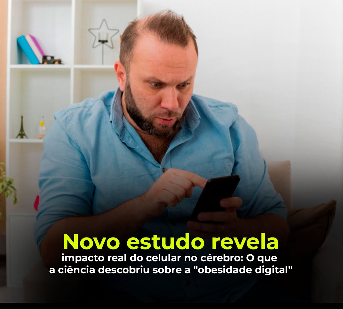 impacto-real-do-celular-no-cérebro-O-que-a-ciência-descobriu-sobre-a-obesidade-digita